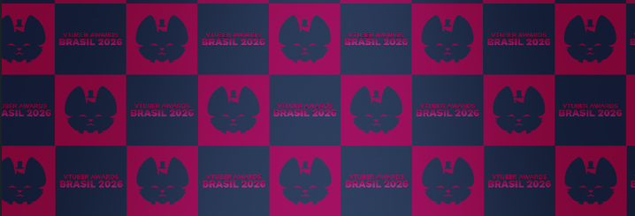 Dicas da Tribuna - VTuber Awards Brasil